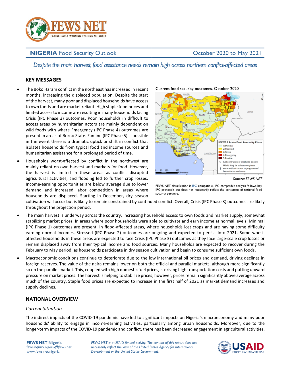NIGERIA Food Security Outlook October 2020 to May 2021 Despite the Main Harvest, Food Assistance Needs Remain High Across Northern Conflict-Affected Areas