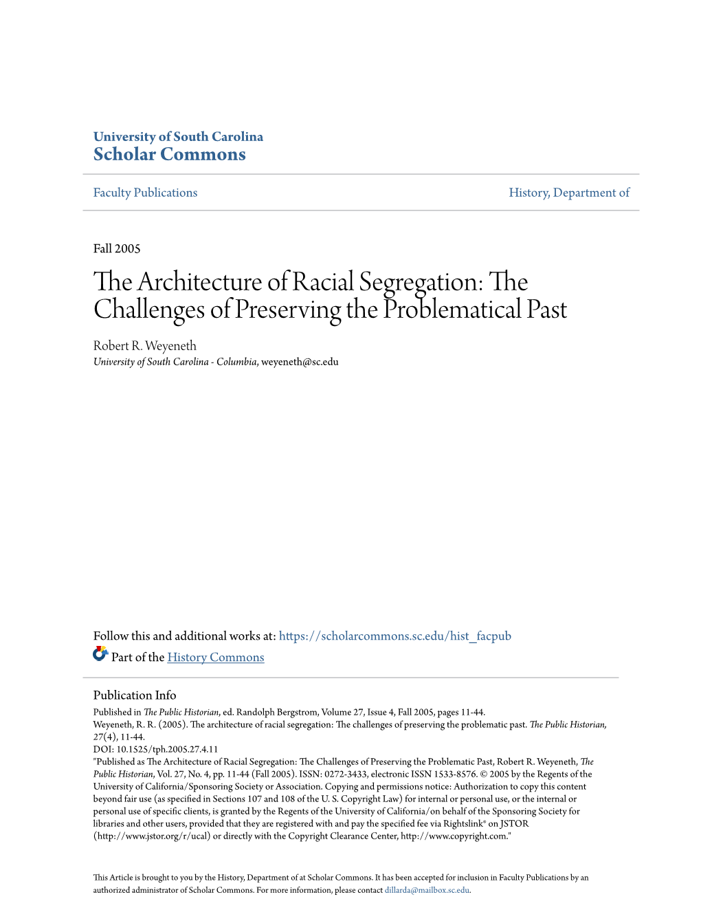 The Architecture of Racial Segregation: the Challenges of Preserving the Problematical Past Robert R