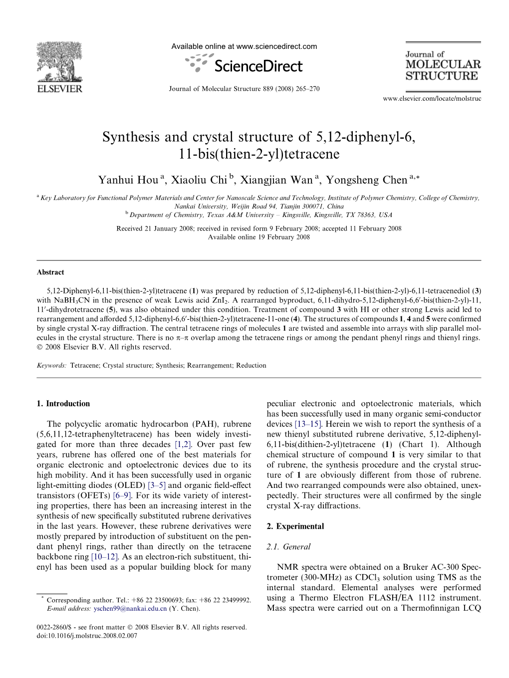 Synthesis and Crystal Structure of 5,12-Diphenyl-6, 11-Bis(Thien-2-Yl)Tetracene