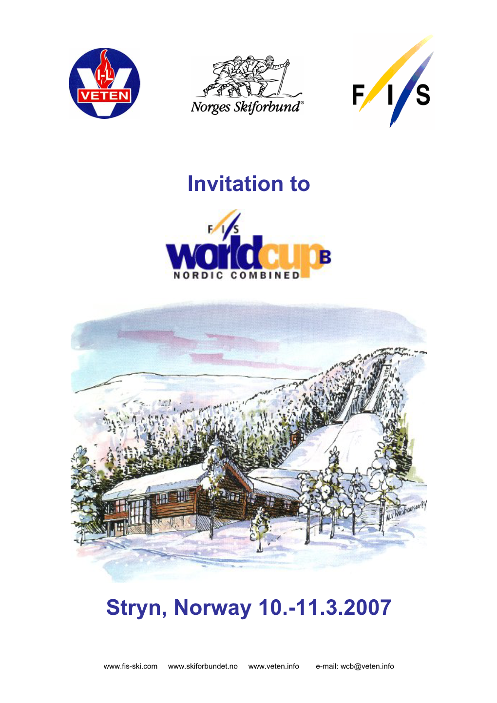 Invitation to Stryn, Norway 10.-11.3.2007