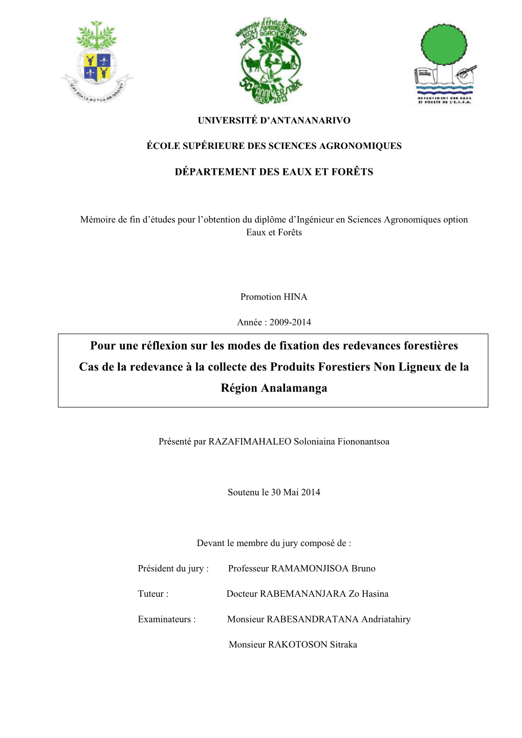 Pour Une Réflexion Sur Les Modes De Fixation Des Redevances Forestières Cas De La Redevance À La Collecte Des Produits Forestiers Non Ligneux De La Région Analamanga