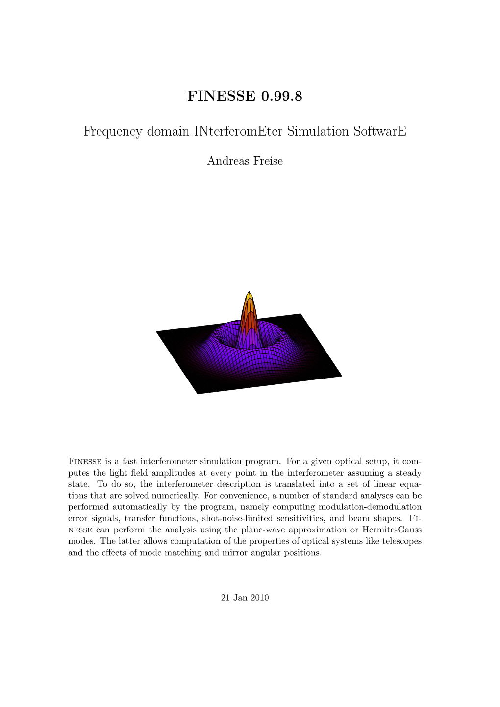 FINESSE 0.99, Frequency Domain Interferometer Simulation Software