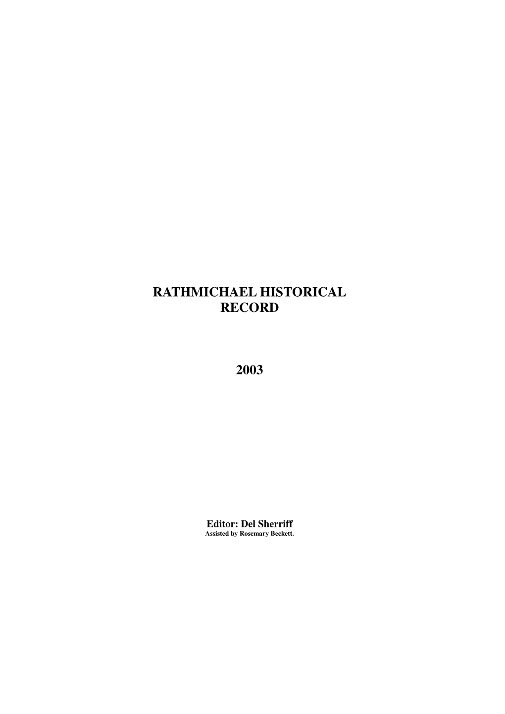 Rathmichael Historical Record 2003