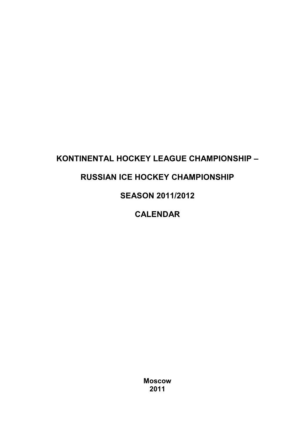 Russian Ice Hockey Championship Season 2011/2012 Calendar