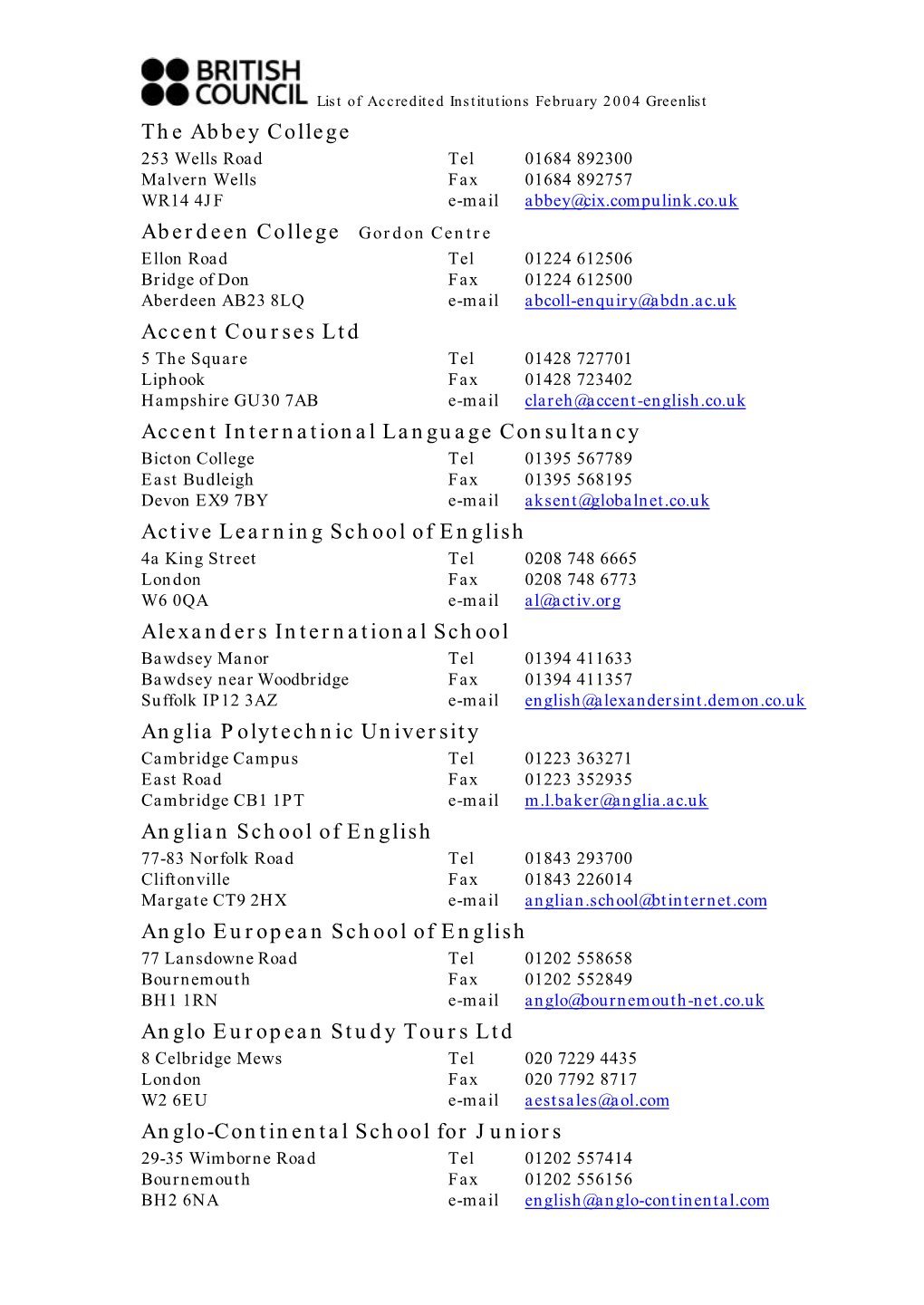 The Abbey College Aberdeen College Gordon Centre Accent Courses Ltd