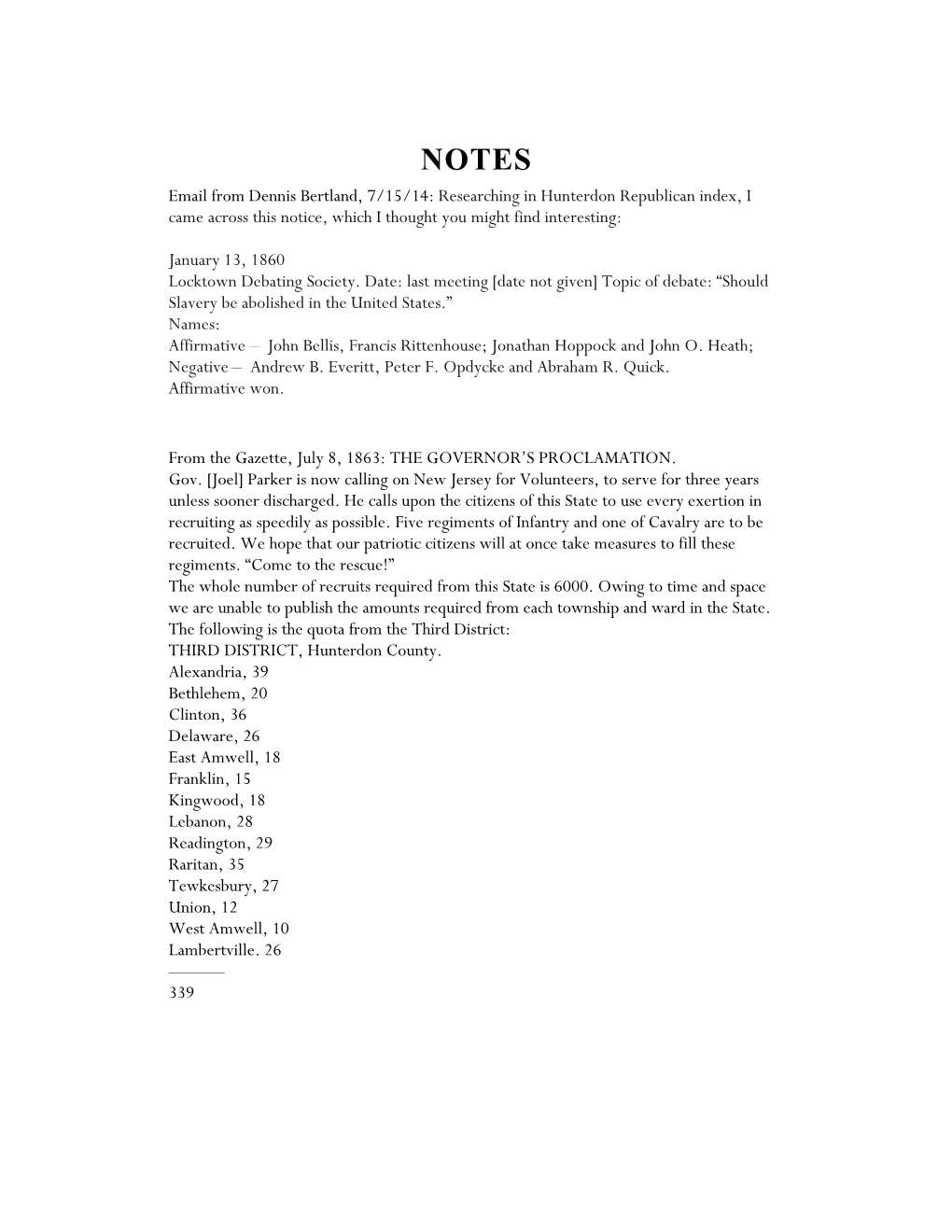 NOTES Email from Dennis Bertland, 7/15/14: Researching in Hunterdon Republican Index, I Came Across This Notice, Which I Thought You Might Find Interesting