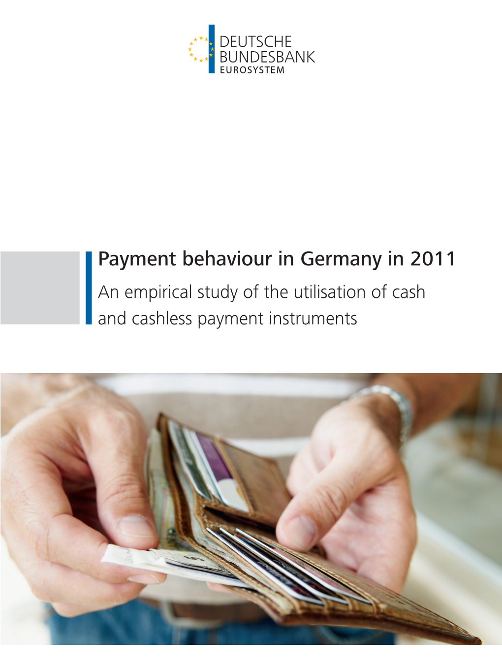 Payment Behaviour in Germany in 2011