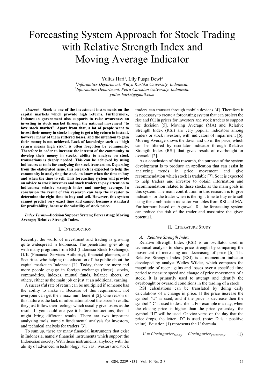 Forecasting System Approach for Stock Trading with Relative Strength Index and Moving Average Indicator