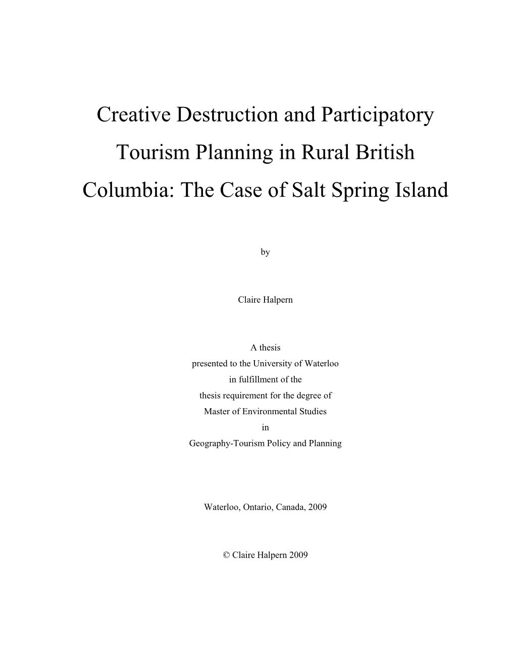 Creative Destruction and Participatory Tourism Planning in Rural British