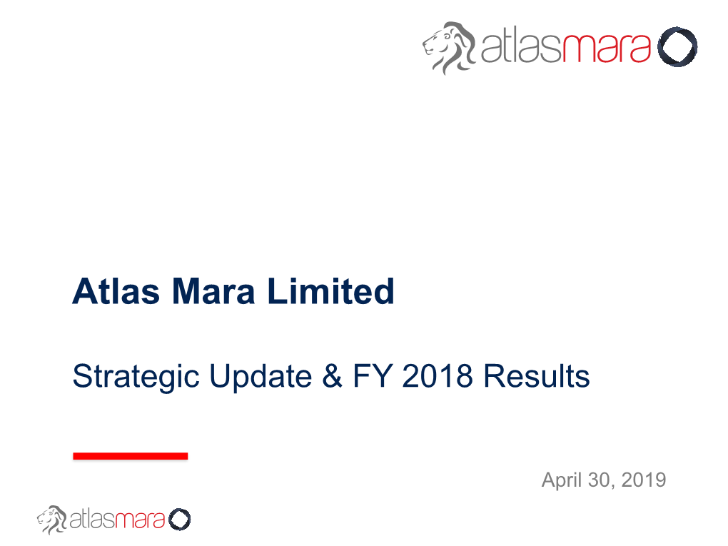 Strategic Update & FY 2018 Results