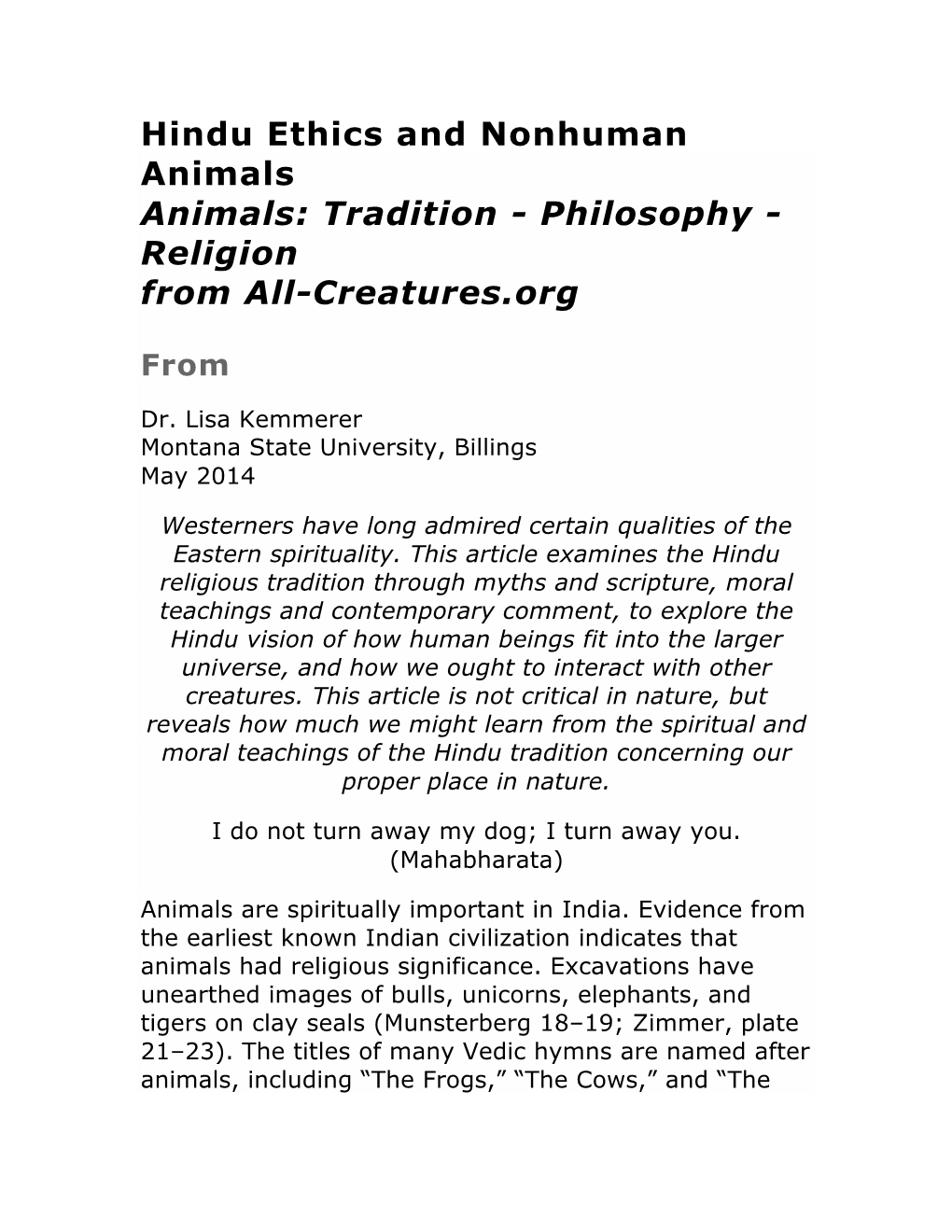 Hindu Ethics and Nonhuman Animals Animals: Tradition - Philosophy - Religion from All-Creatures.Org