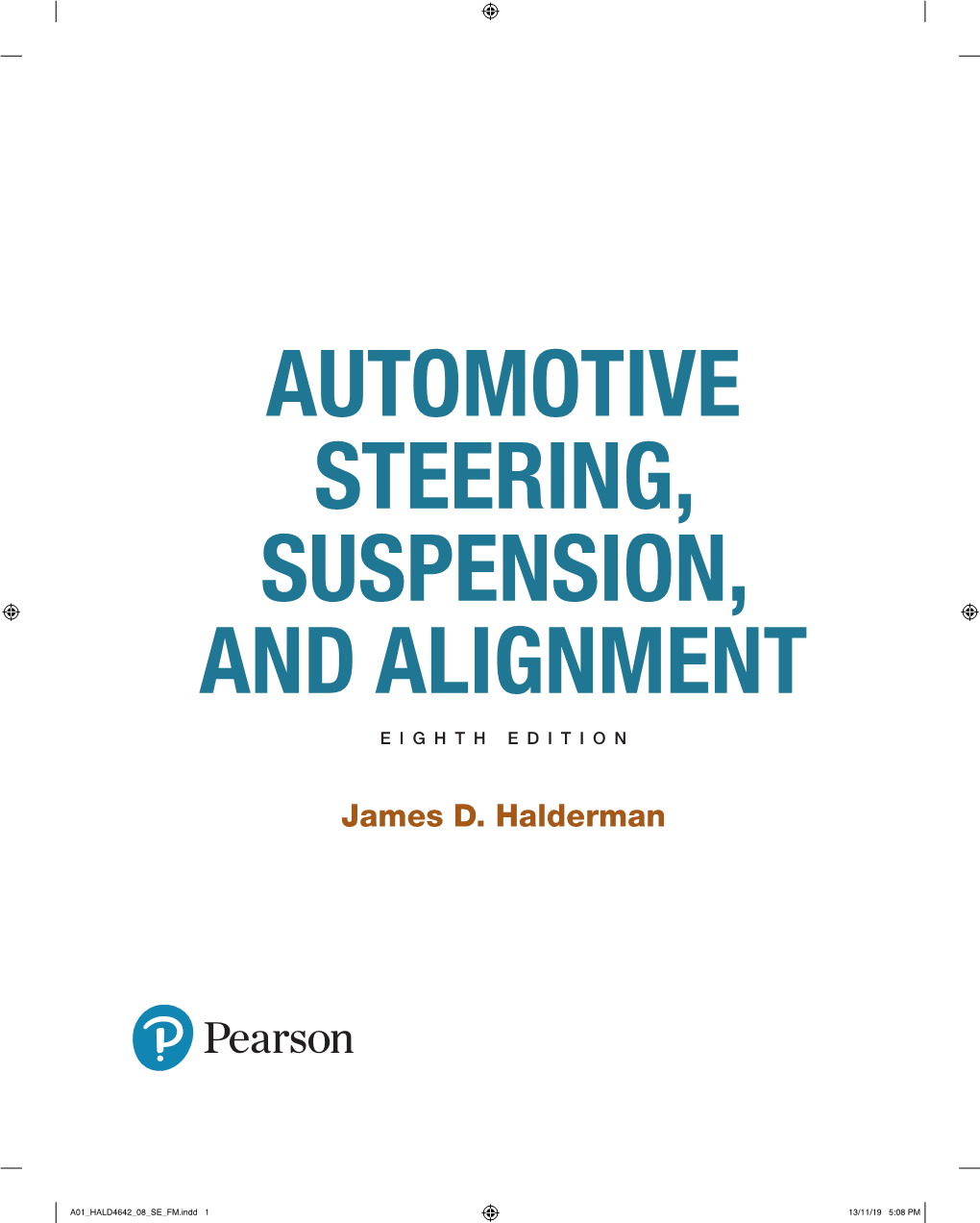Automotive Steering, Suspension, and Alignment Eighth Edition