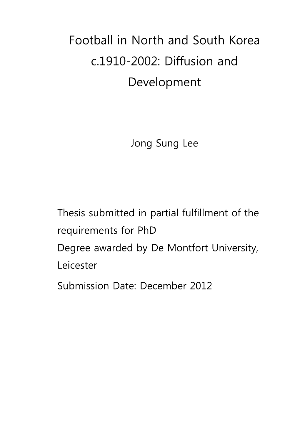 Football in North and South Korea C.1910-2002: Diffusion and Development