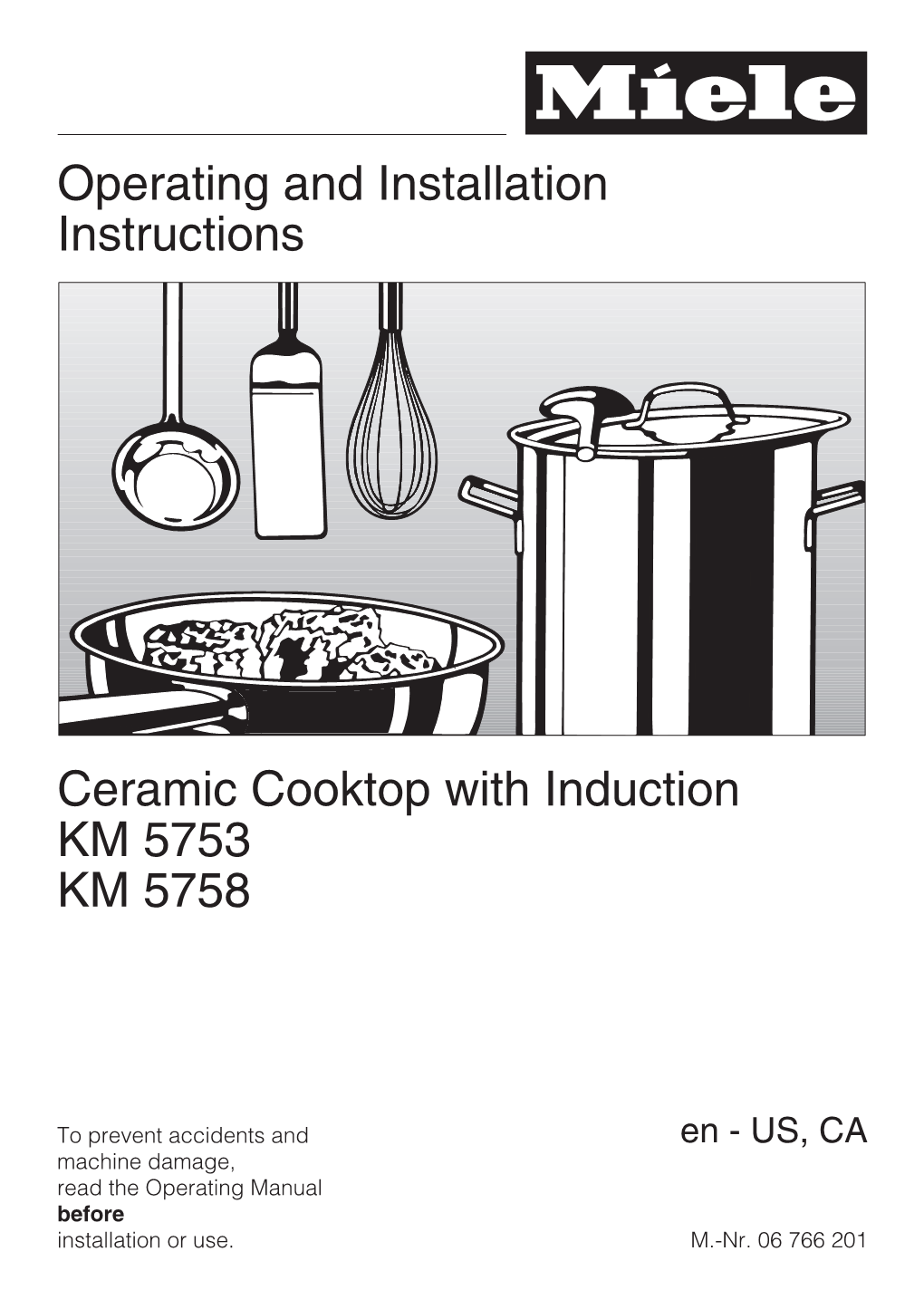 Operating and Installation Instructions Ceramic Cooktop with Induction KM