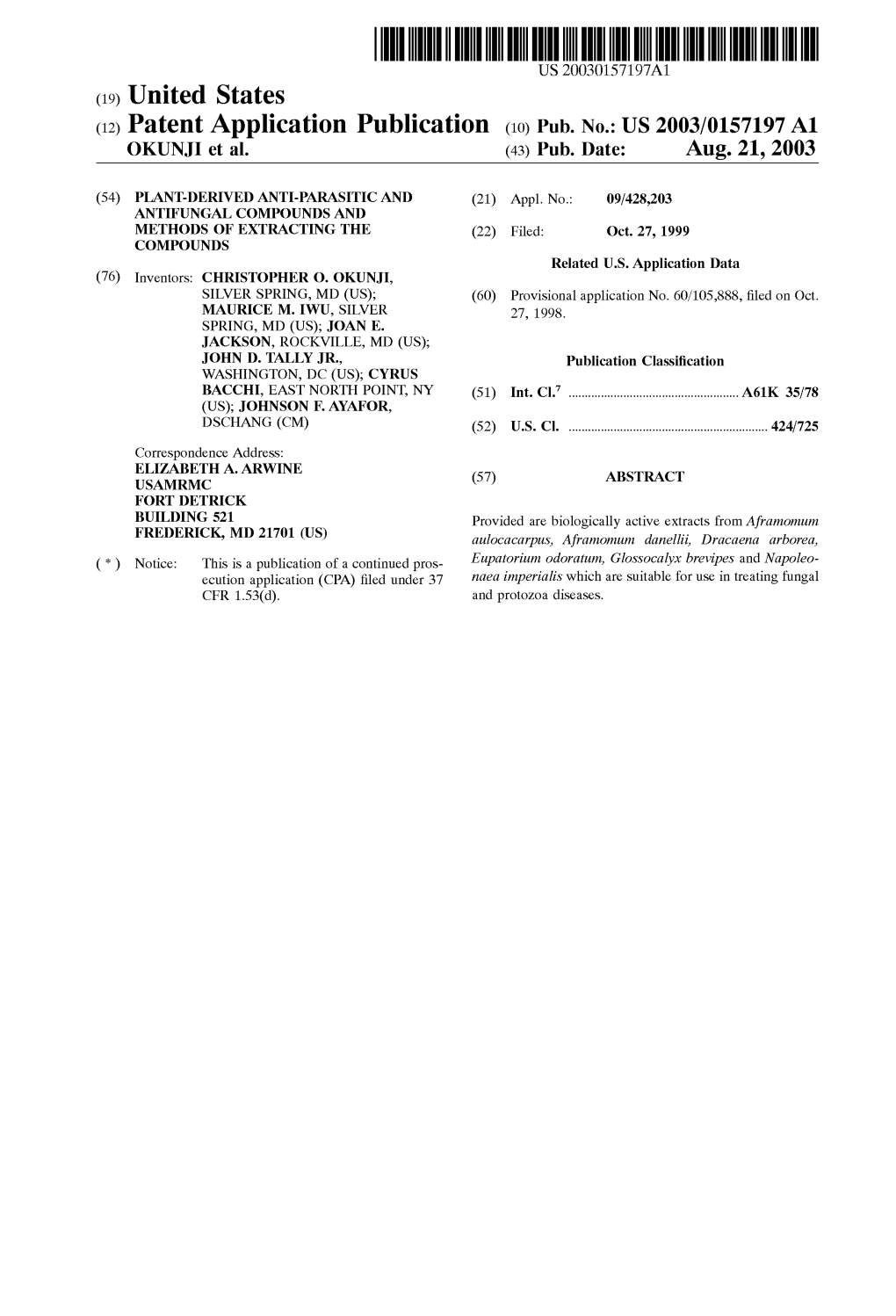 (12) Patent Application Publication (10) Pub. No.: US 2003/0157197 A1 OKUNUI Et Al