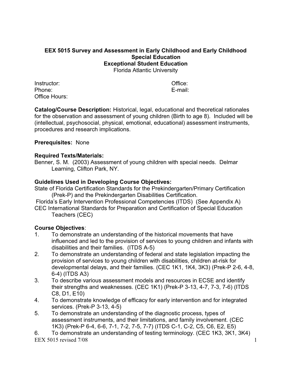 EEX 5015 Survey and Assessment in Early Childhood and Early Childhood Special Education