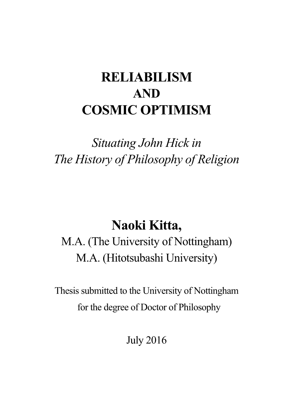 RELIABILISM COSMIC OPTIMISM Naoki Kitta