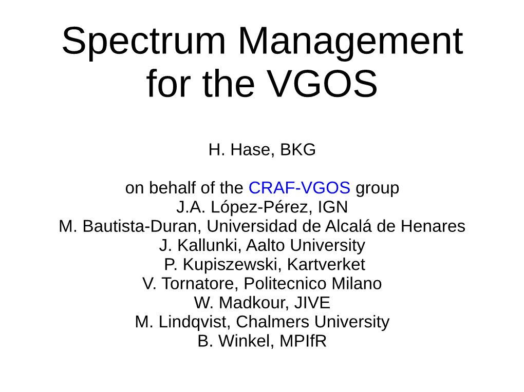 Spectrum Management for the VGOS