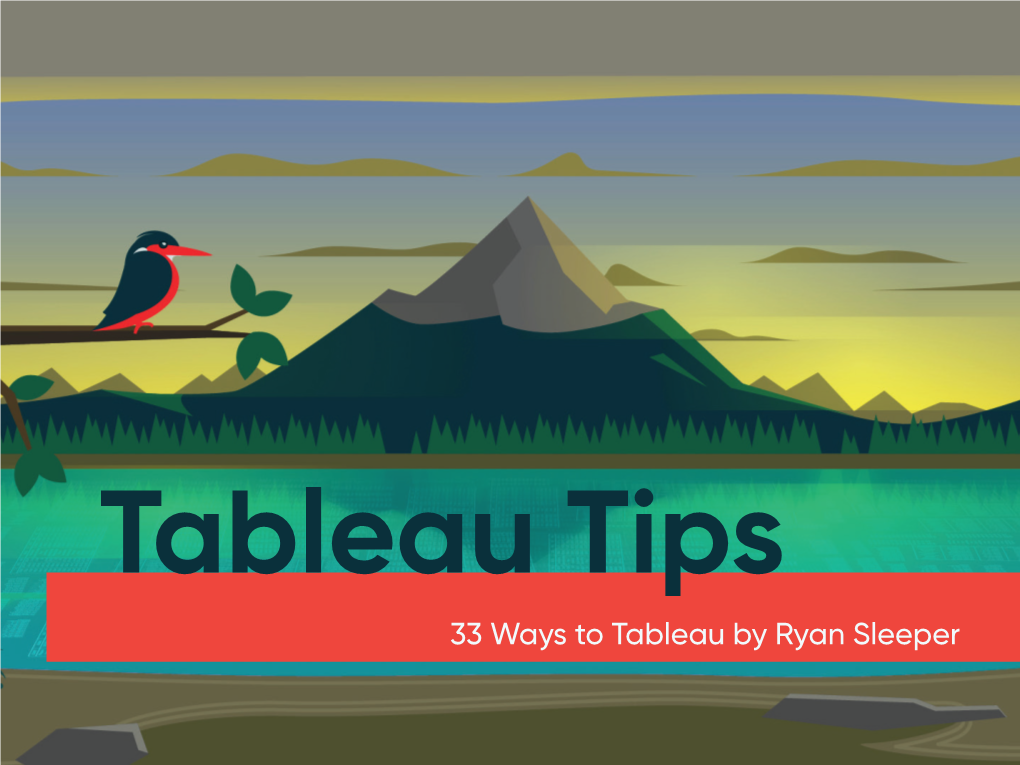 33 Ways to Tableau by Ryan Sleeper $100 Off!