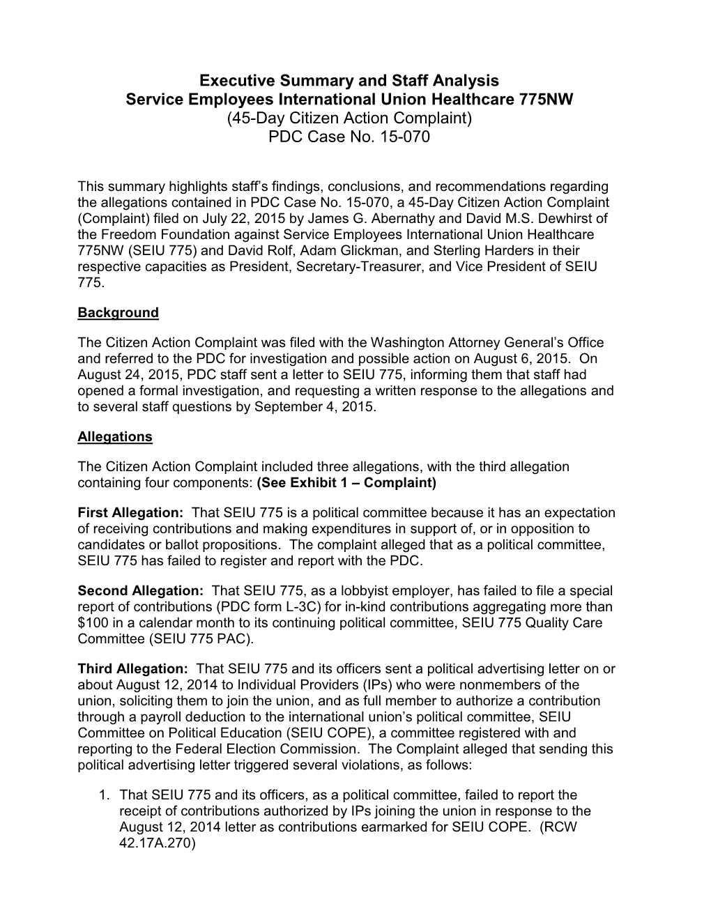 Executive Summary and Staff Analysis Service Employees International Union Healthcare 775NW (45-Day Citizen Action Complaint) PDC Case No