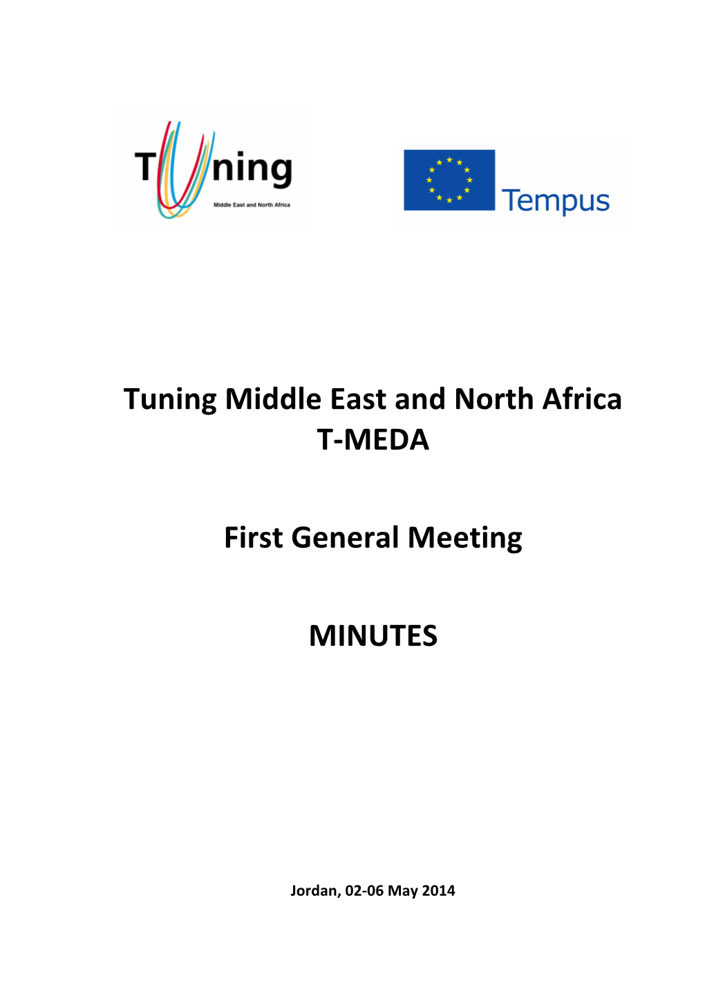 Tuning Middle East and North Africa T-‐MEDA First General Meeting