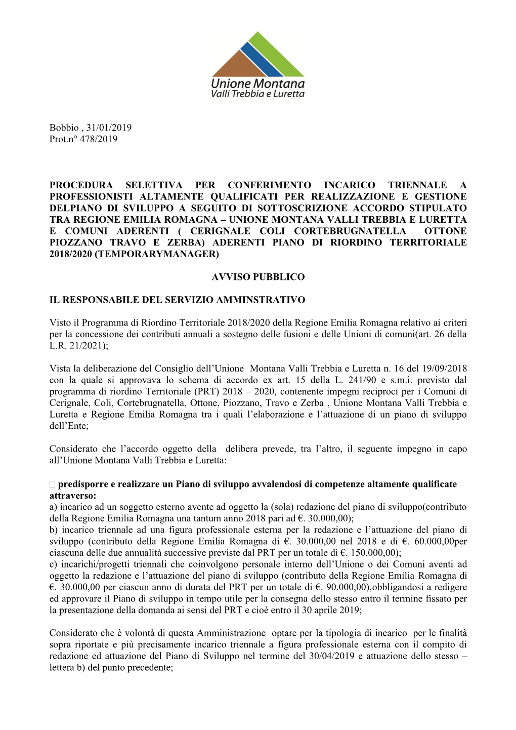 Bobbio , 31/01/2019 Prot.N° 478/2019 PROCEDURA SELETTIVA PER