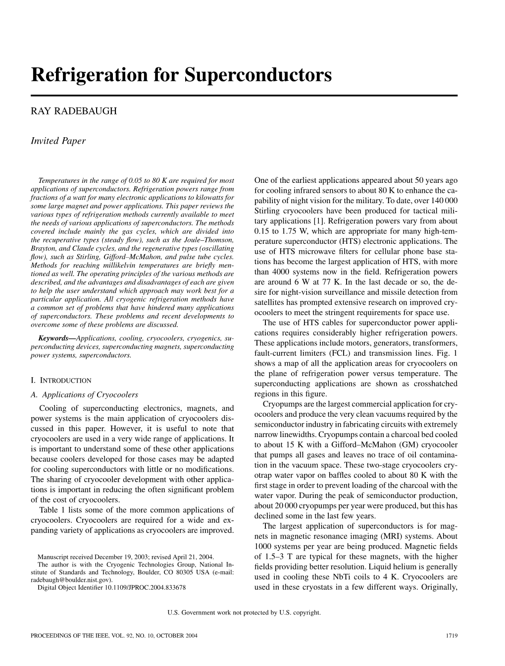 Refrigeration for Superconductors