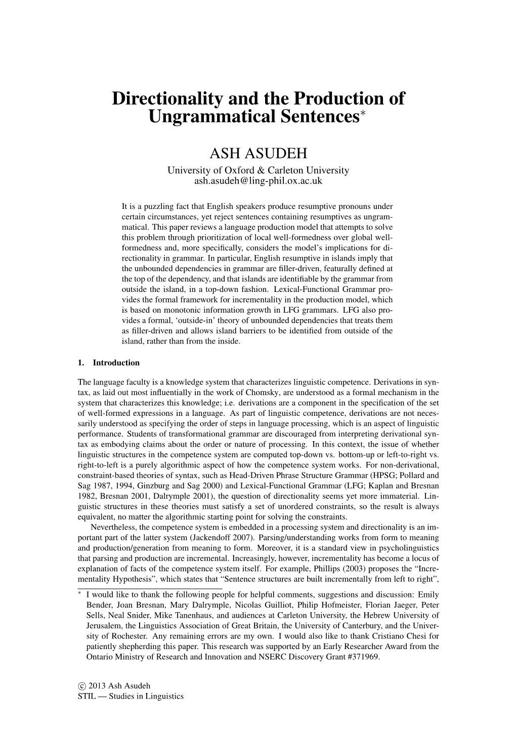 Directionality and the Production of Ungrammatical Sentences∗