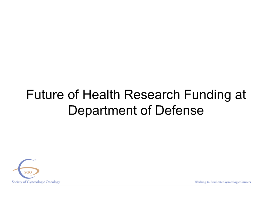 Future of Health Research Funding at Department of Defense