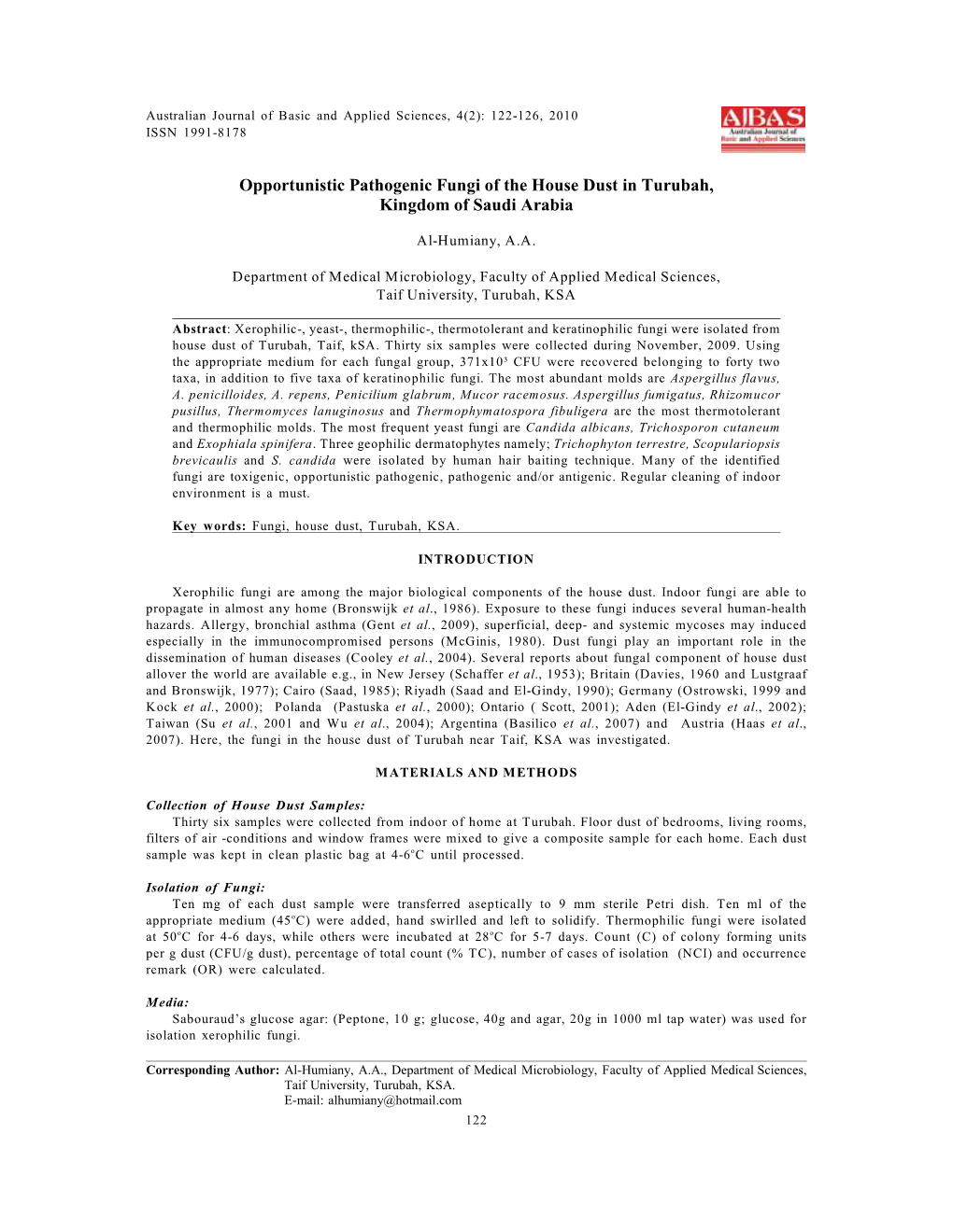 Opportunistic Pathogenic Fungi of the House Dust in Turubah, Kingdom of Saudi Arabia