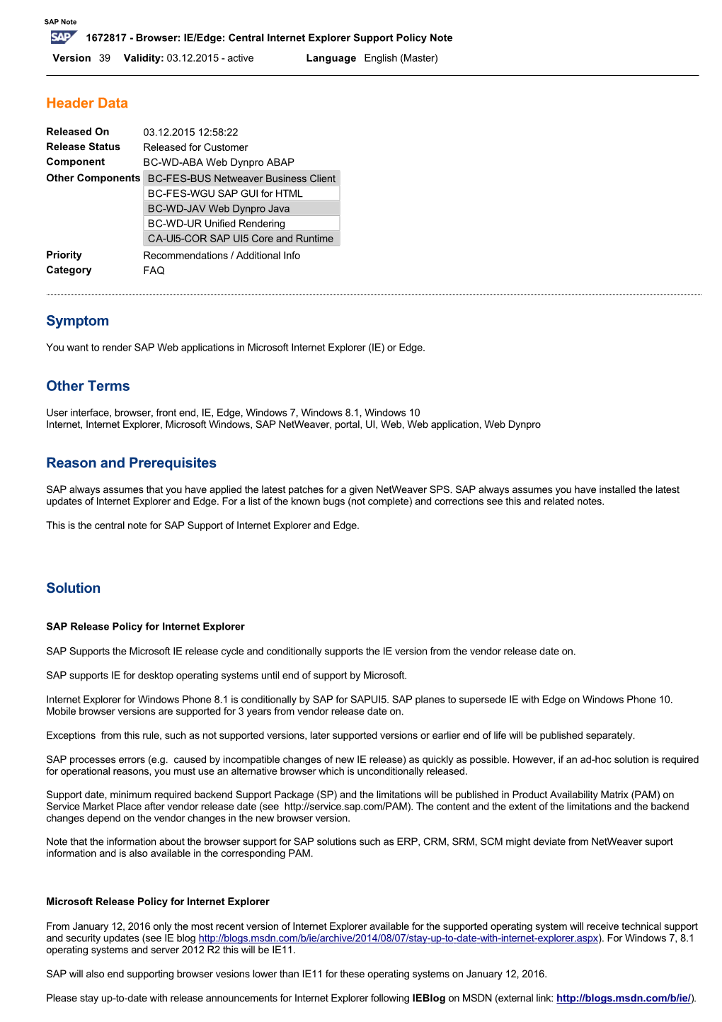 Header Data Symptom Other Terms Reason and Prerequisites Solution