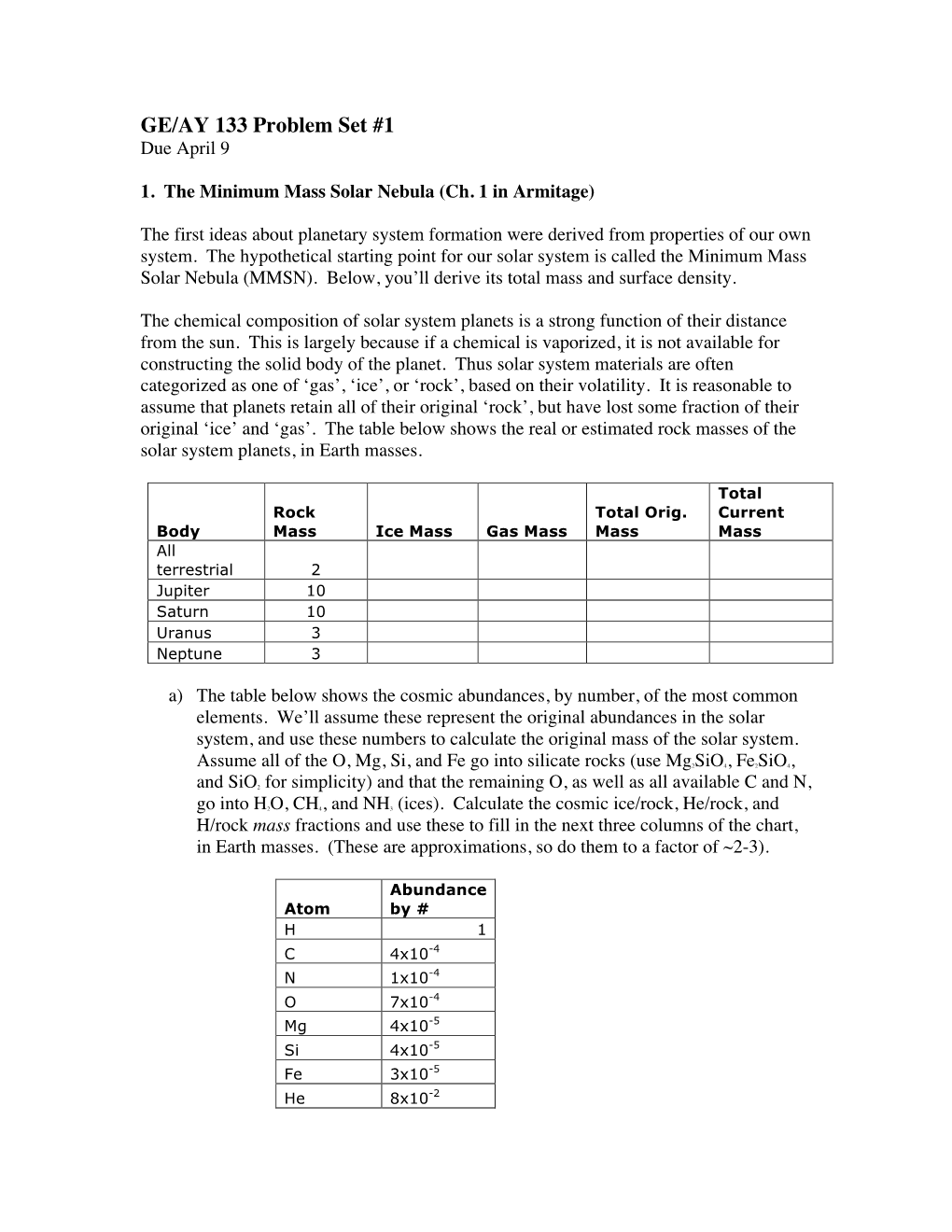 GE/AY 133 Problem Set #1 Due April 9