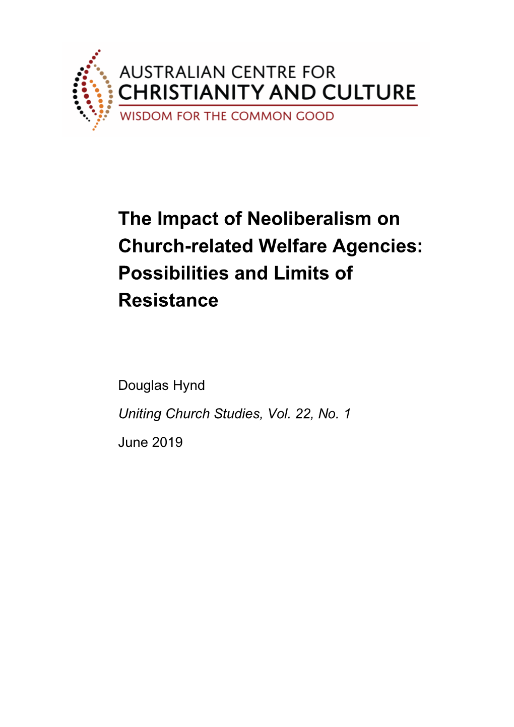 The Impact of Neoliberalism on Church-Related Welfare Agencies: Possibilities and Limits of Resistance
