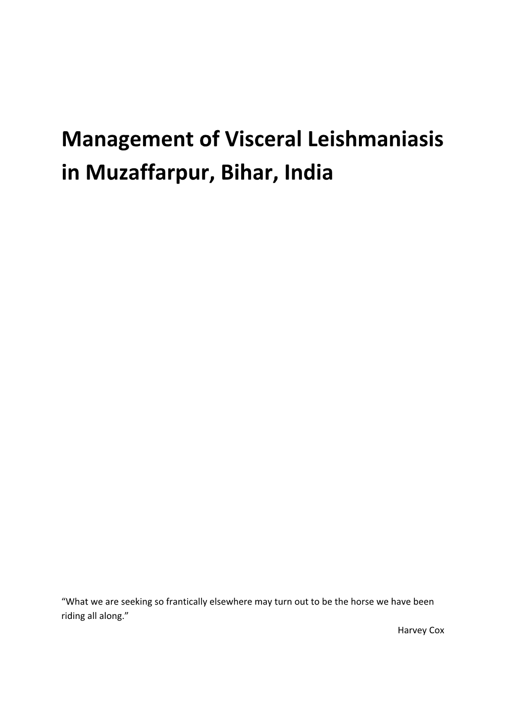Management of Visceral Leishmaniasis in Muzaffarpur, Bihar, India