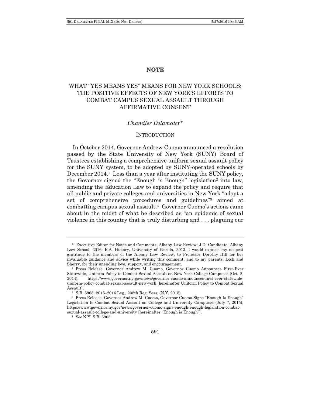 Yes Means Yes” Means for New York Schools: the Positive Effects of New York’S Efforts to Combat Campus Sexual Assault Through Affirmative Consent