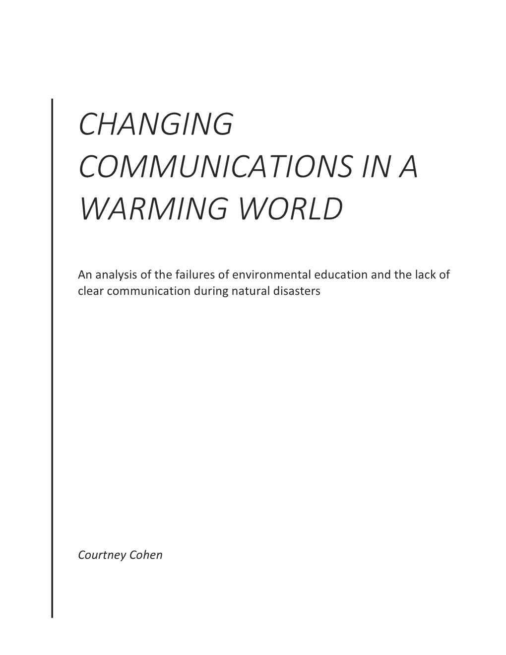 Changing Communications in a Warming World