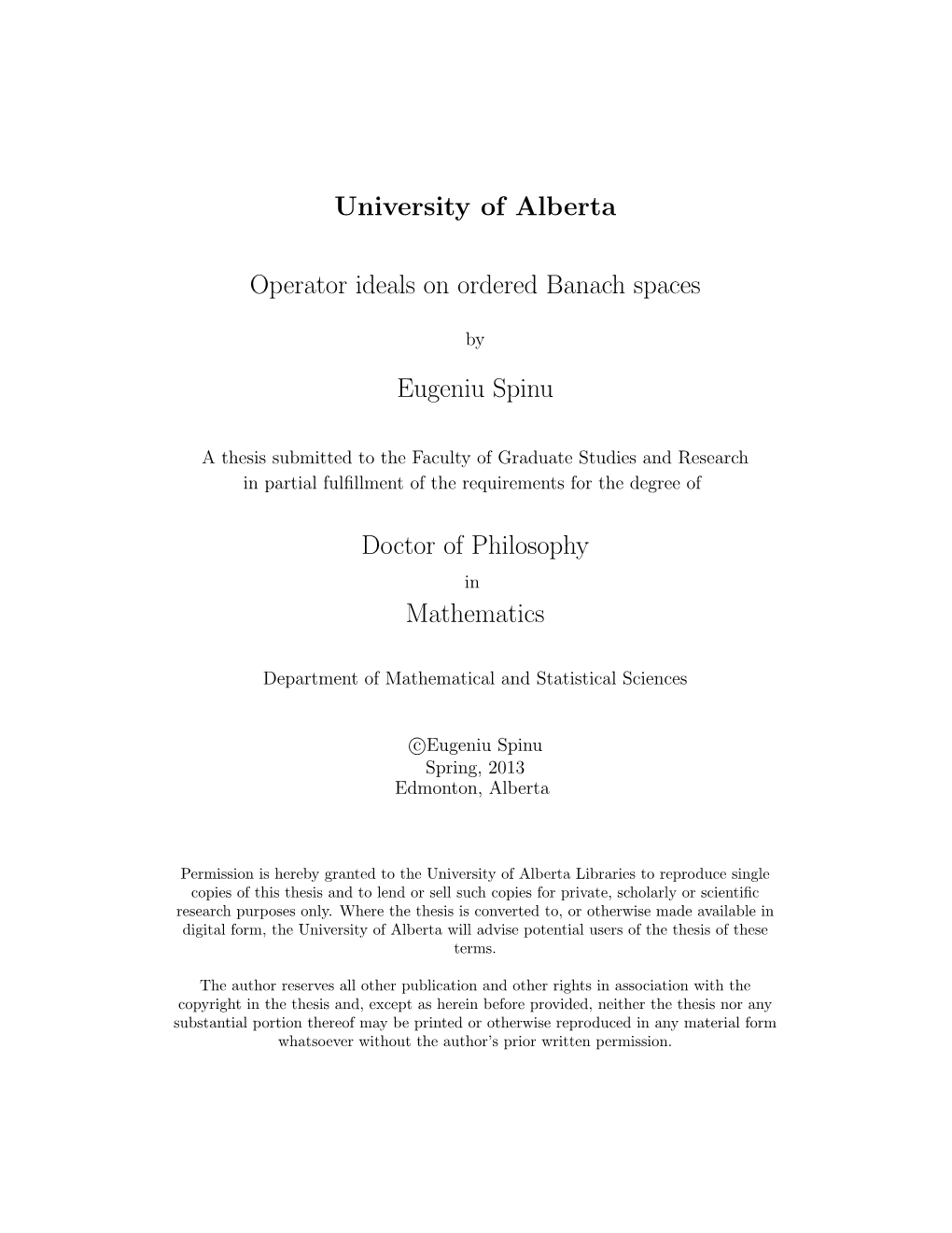University of Alberta Operator Ideals on Ordered Banach Spaces