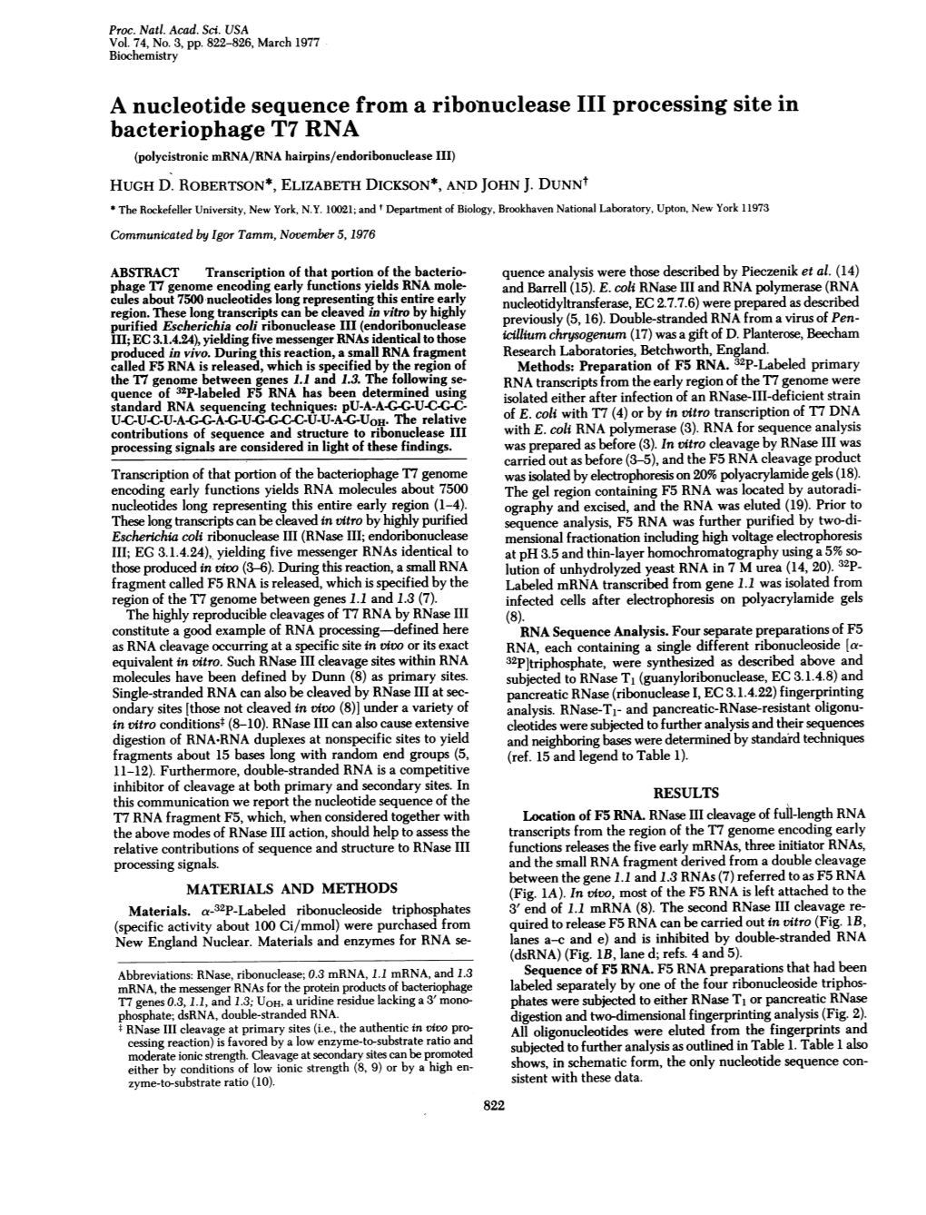 A Nucleotide Sequence from a Ribonuclease III Processing Site in Bacteriophage T7 RNA (Polycistronic Mrna/RNA Hairpins/Endoribonuclease III) HUGH D