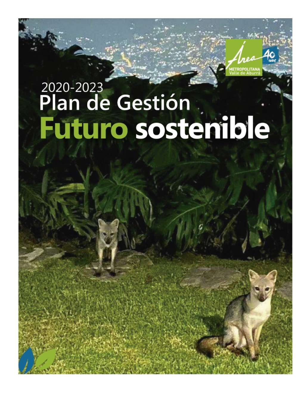 Plan De Gestión 2020-2023 “Futuro Sostenible