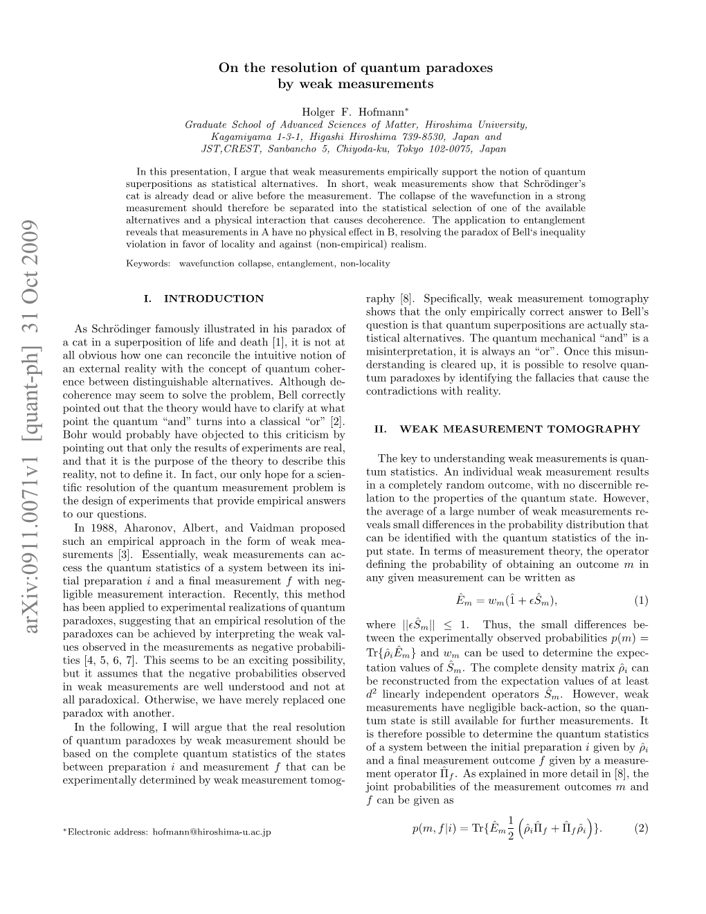 On the Resolution of Quantum Paradoxes by Weak Measurements