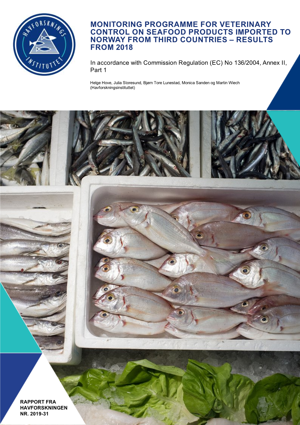 Monitoring Programme for Veterinary Control on Seafood Products Imported to Norway from Third Countries – Results from 2018