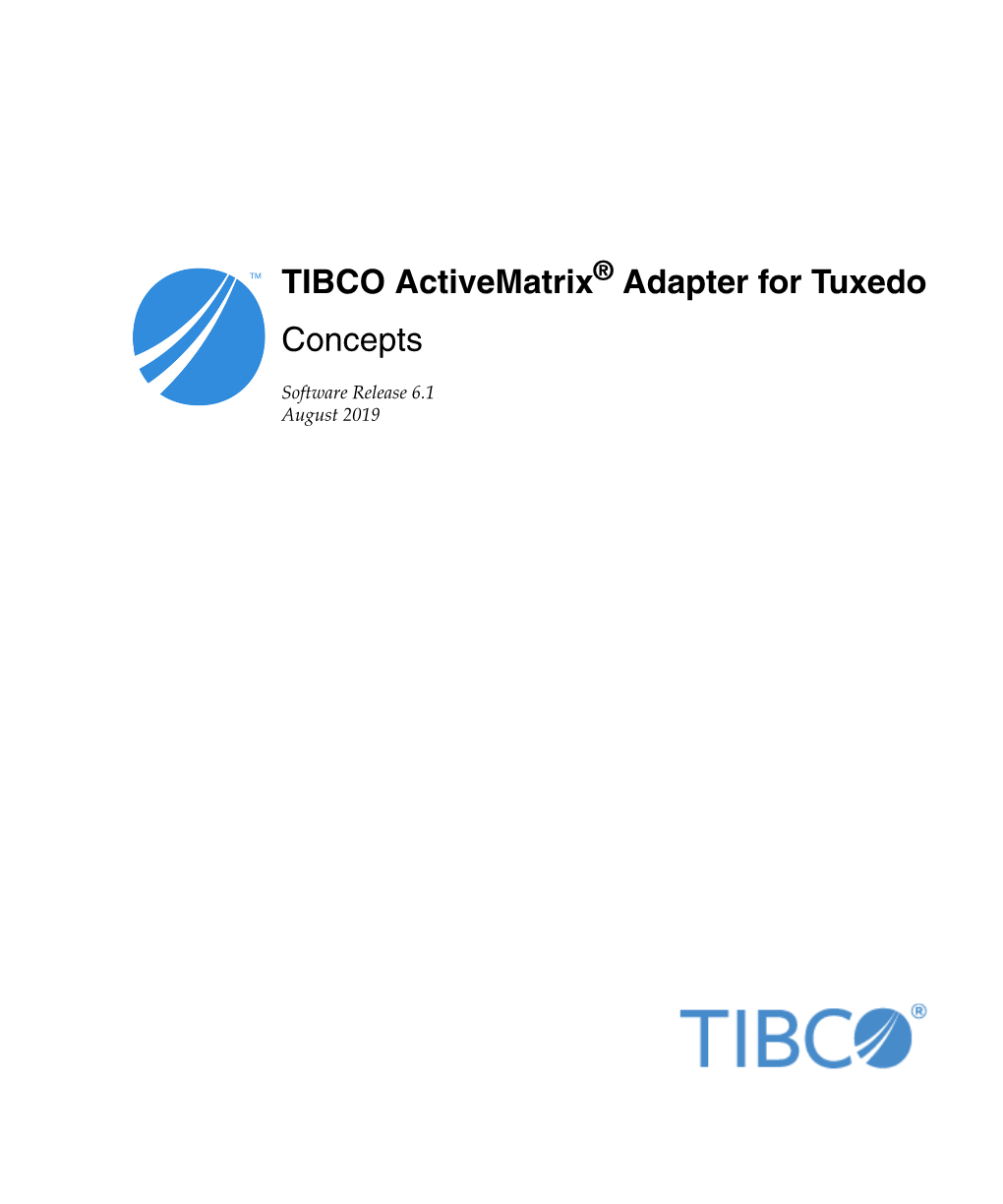 TIBCO Activematrix Adapter for Tuxedo Concepts Vi | Contents