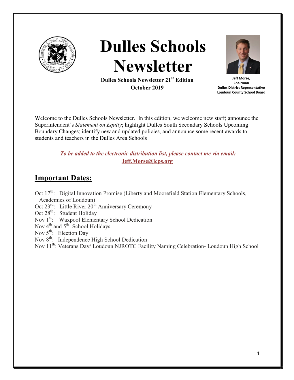 Dulles Schools Newsletter Dulles Schools Newsletter 21St Edition Jeff Morse, Chairman October 2019 Dulles District Representative Loudoun County School Board