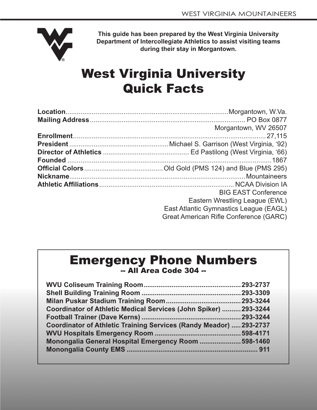 West Virginia University Quick Facts Emergency Phone