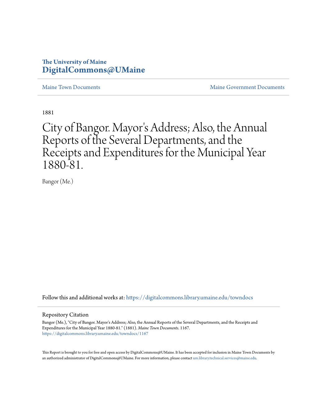 City of Bangor. Mayor's Address; Also, the Annual Reports of the Several Departments, and the Receipts and Expenditures for the Municipal Year 1880-81