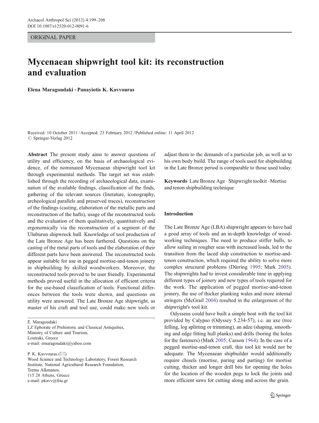 Mycenaean Shipwright Tool Kit: Its Reconstruction and Evaluation