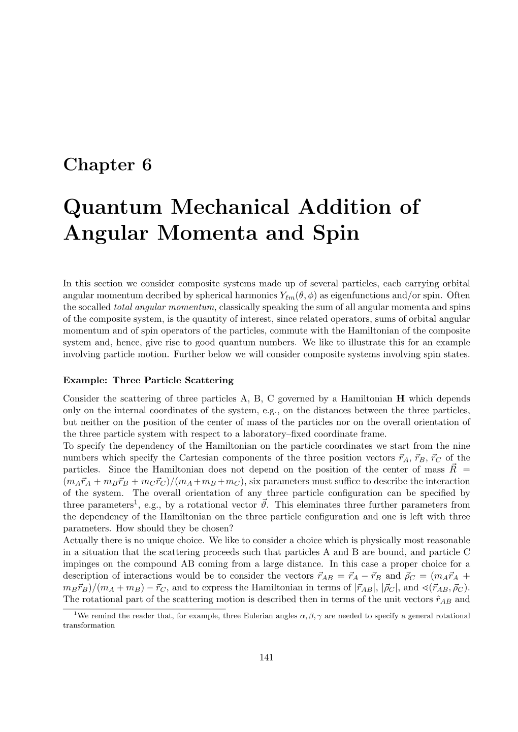 Addition of Angular Momentum and Spin