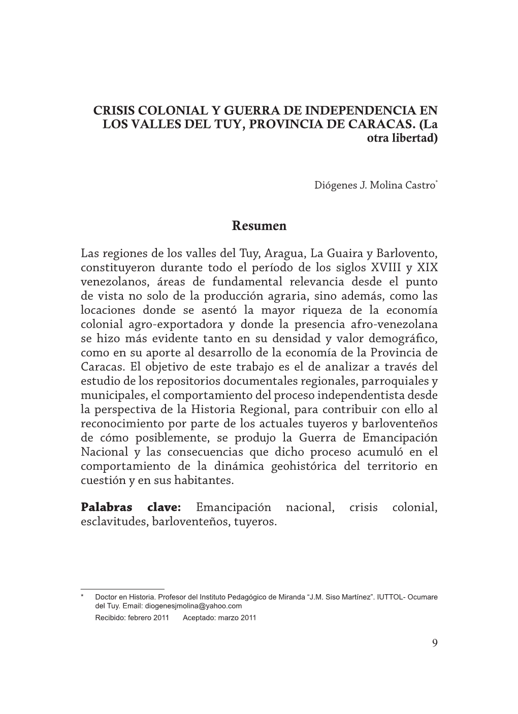 Crisis Colonial Y Guerra De Independencia En Los Valles Del Tuy, Provincia De Caracas