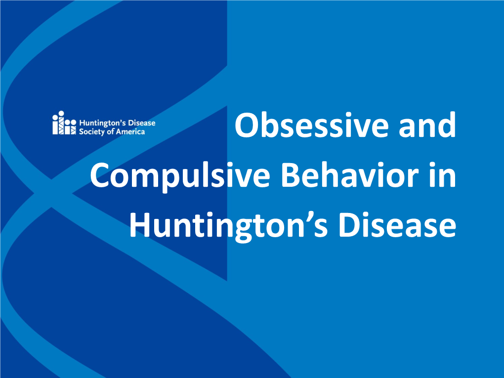 Obsessive and Compulsive Behavior in Huntington's Disease