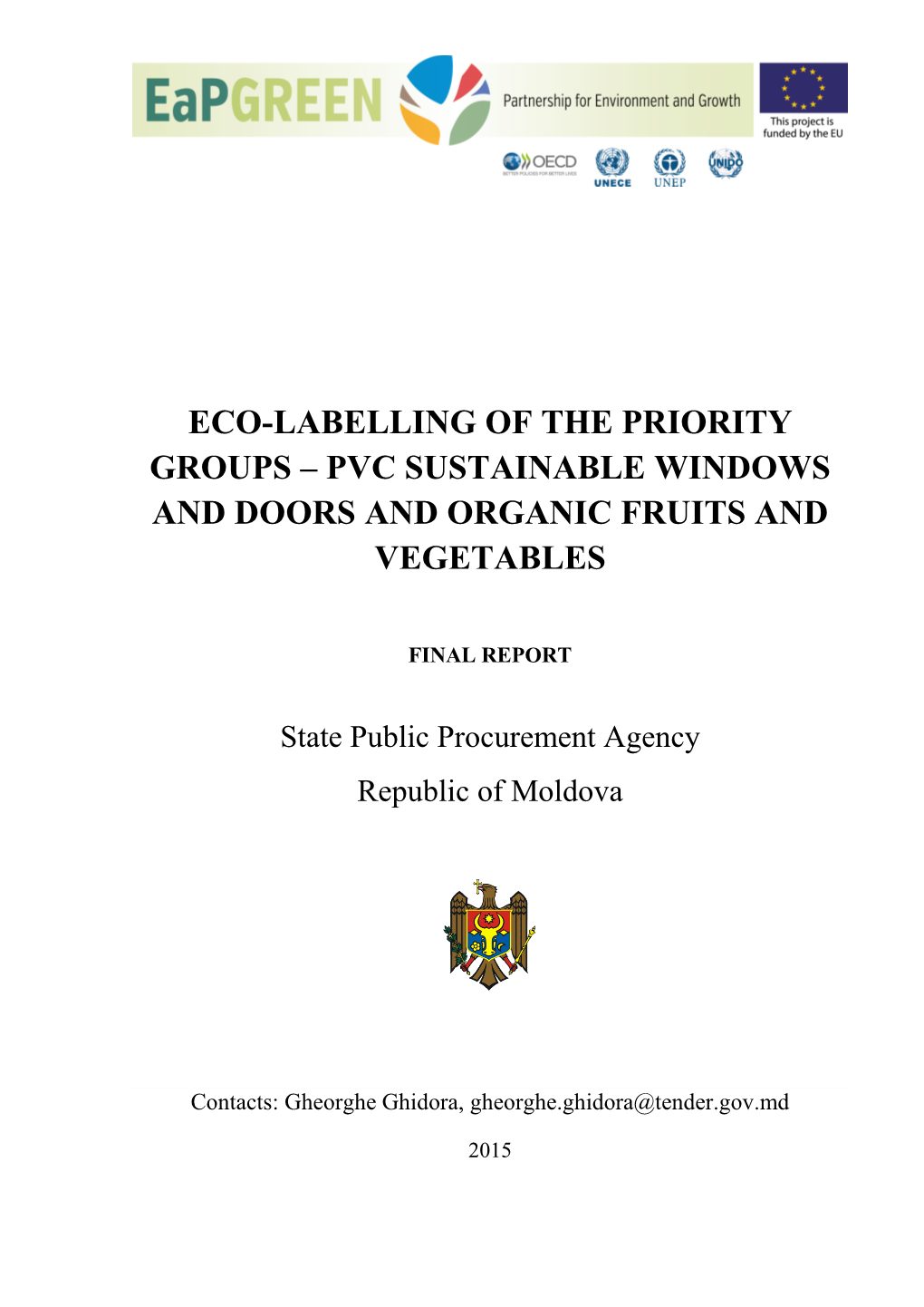 Eco-Labelling of the Priority Groups – Pvc Sustainable Windows and Doors and Organic Fruits and Vegetables